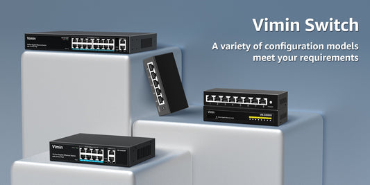 The Ultimate Guide to VIMIN Unmanaged Switches: From Gigabit to 10G